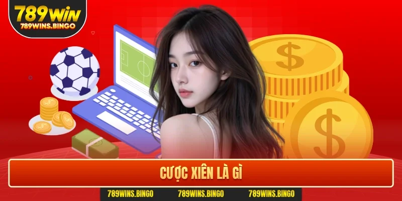 Cược xiên là gì