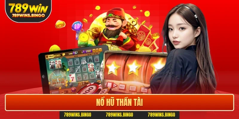 Nổ hũ thần tài