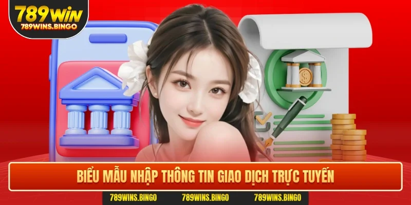 Biểu mẫu nhập thông tin giao dịch trực tuyến