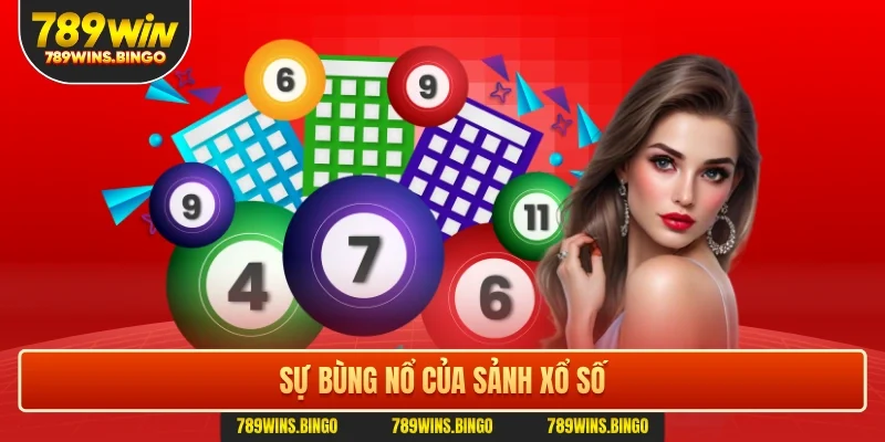 Sự bùng nổ của sảnh xổ số